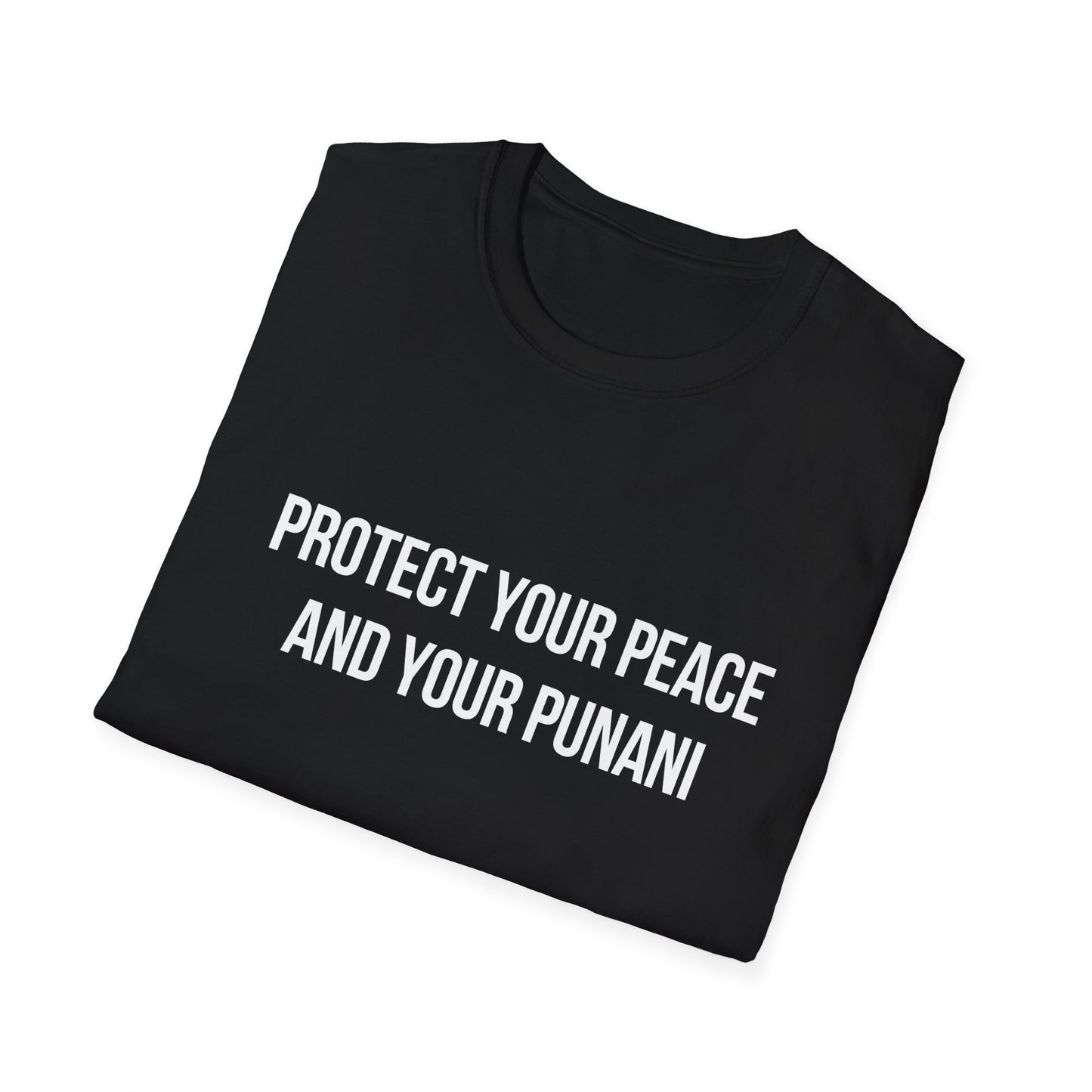 Unisex Softstyle T-Shirt - Protect your Peace and Punani Statement Tee