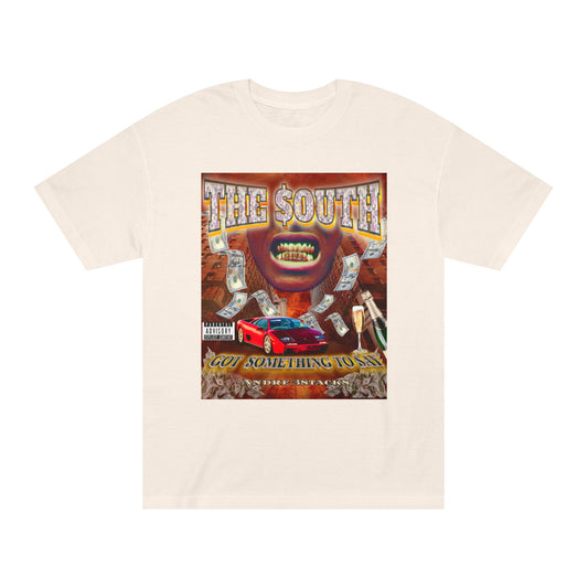 "The South Got Something to Say" Graphic Tee