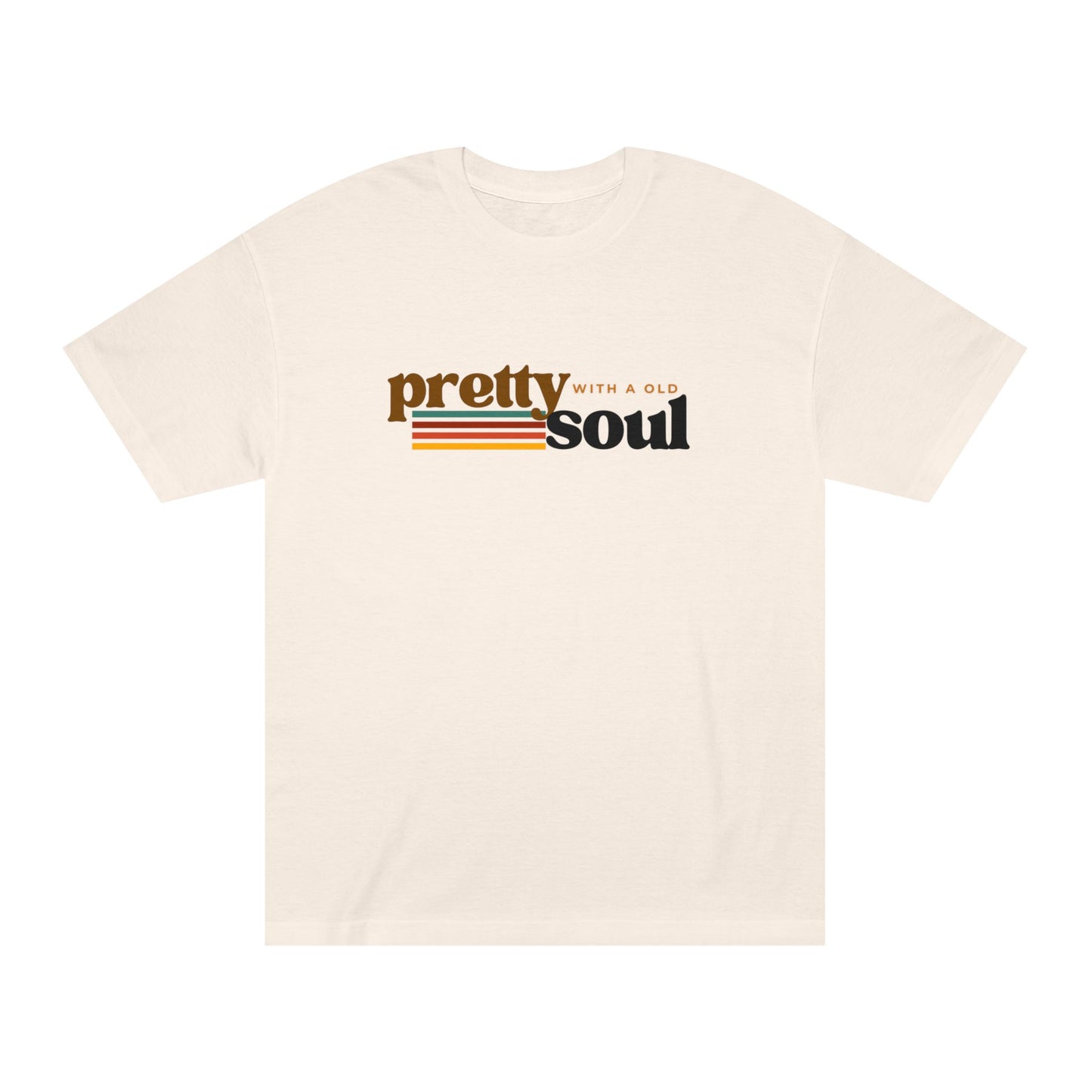 Pretty With A Old Soul Tee