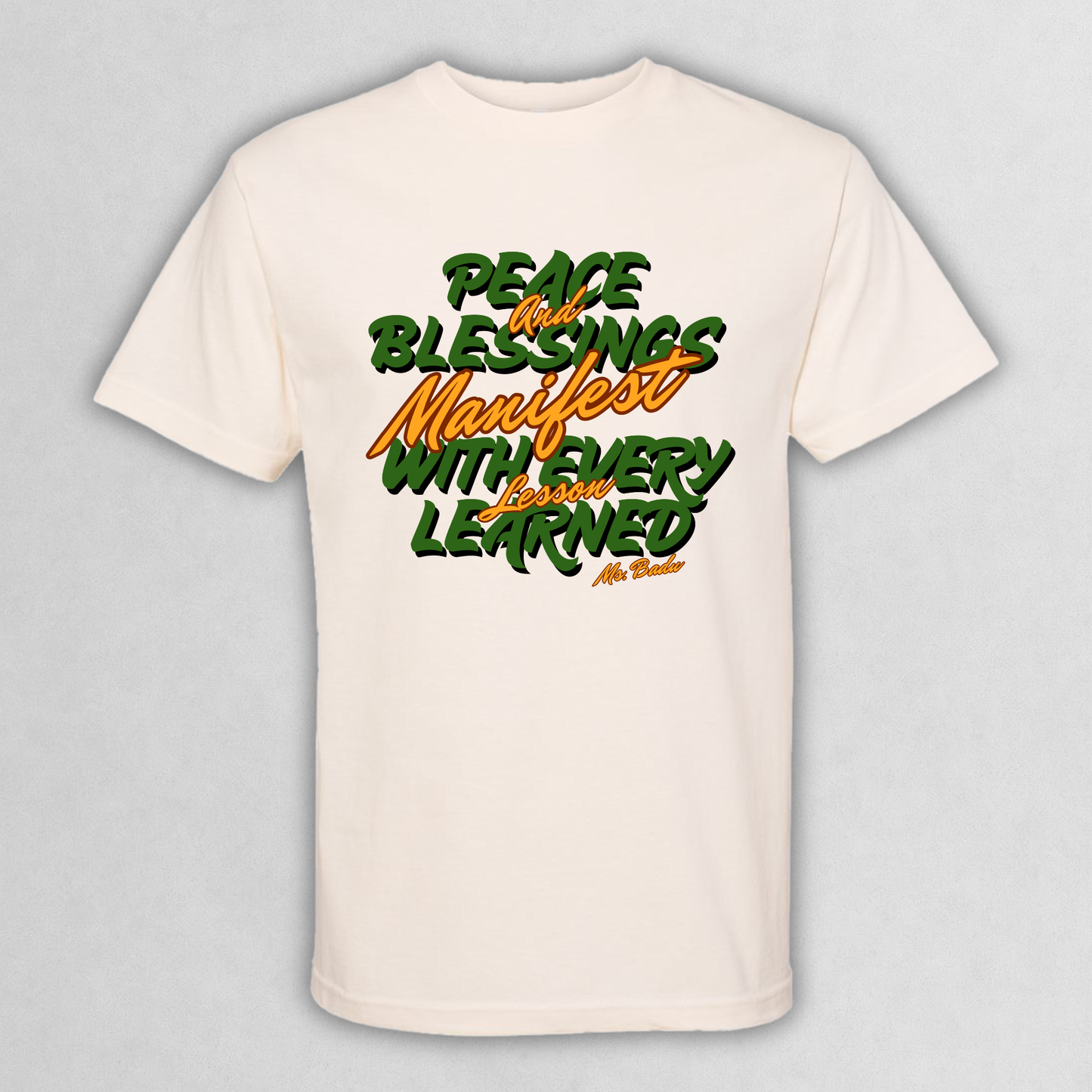 Ms. Badu Quoted Graphic Tee