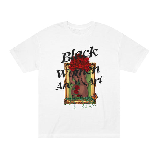 Black Women Are Art Graphic T-Shirt