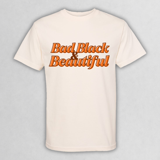 "Bad Black & Beautiful" Graphic Tee