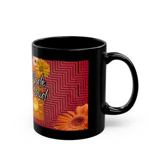 Vibrant Floral Mug for Self-Care Rituals "Mocha made, Melanin Paid" Coffee Cup