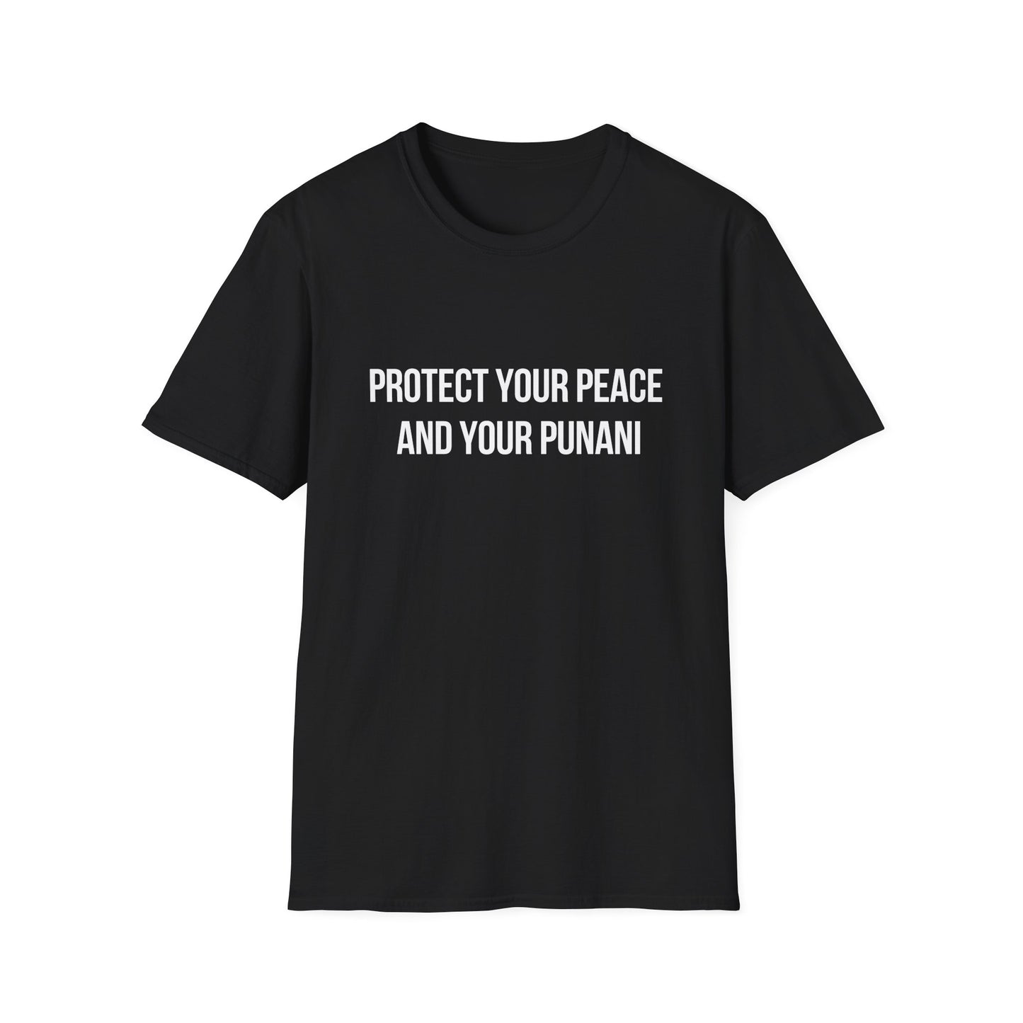 Unisex Softstyle T-Shirt - Protect your Peace and Punani Statement Tee