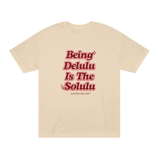 "Being Delulu Is The Solulu" Graphic Tee