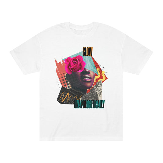 Vibrant Unisex Classic Tee – Glow Unapologetically Shirt, Casual Wear, Gift for Friends, Inspirational Tee, Streetwear Style