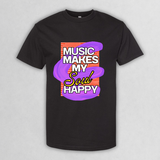Music Makes My Soul Happy T-Shirt