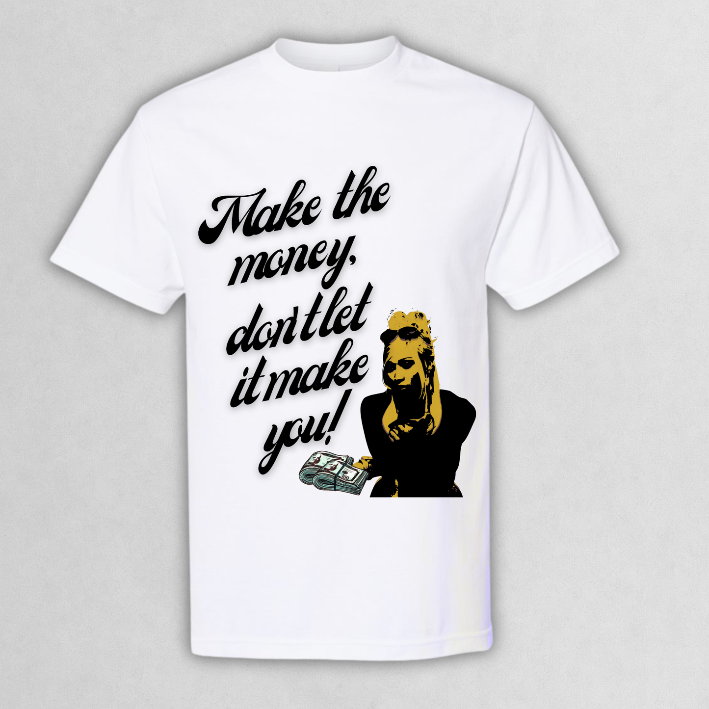 Make the Money Graphic Tee