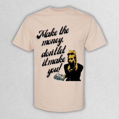 Make the Money Graphic Tee